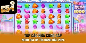 Top các nhà cung cấp Nohu C54 uy tín hàng đầu 2024